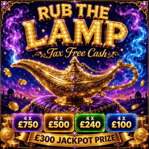 TAX FREE CASH! Rub the Lamp and Win £750 Cash Now!
